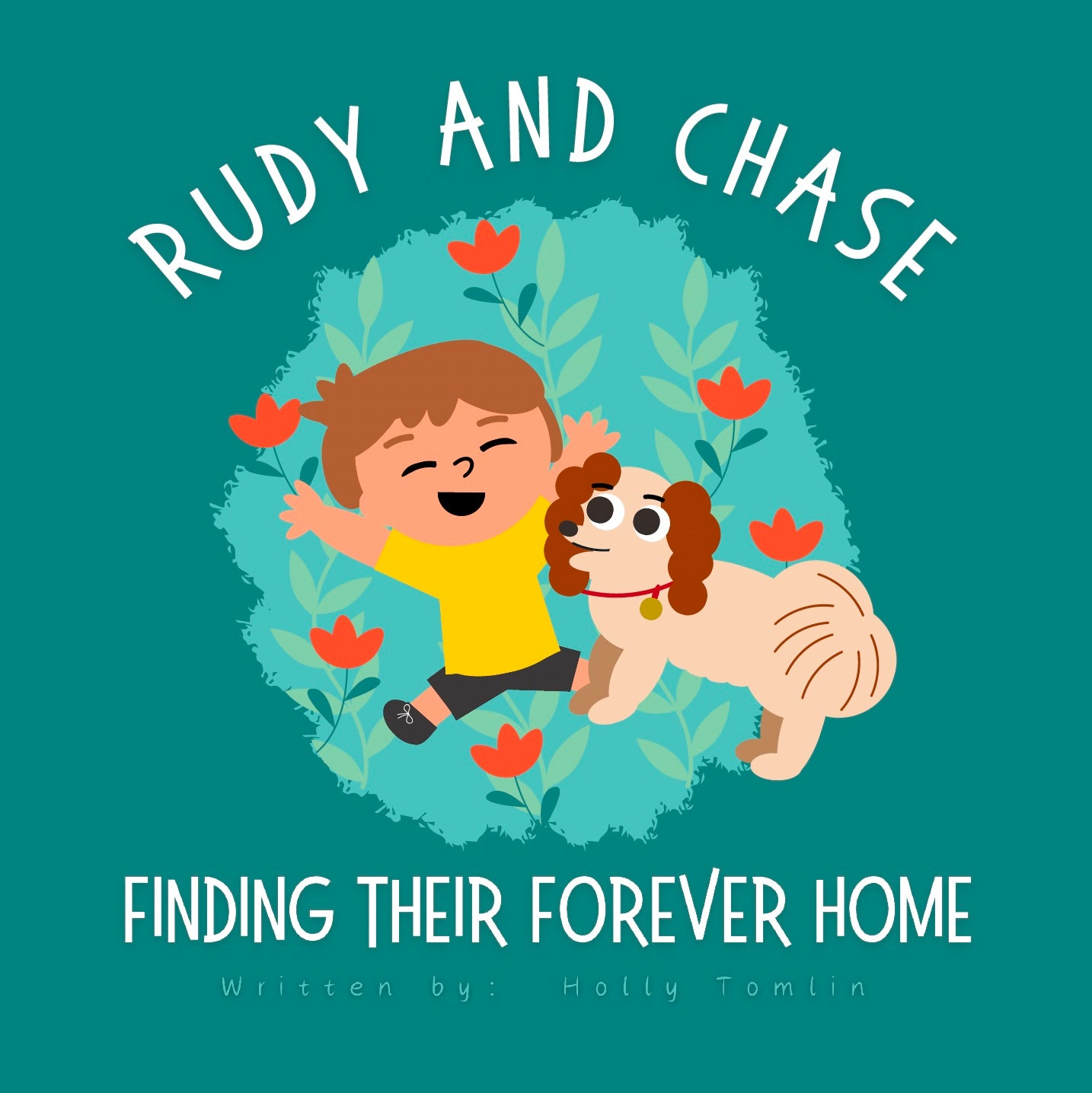 Rudy & Chase: Finding Their Forever Home (Paperback)